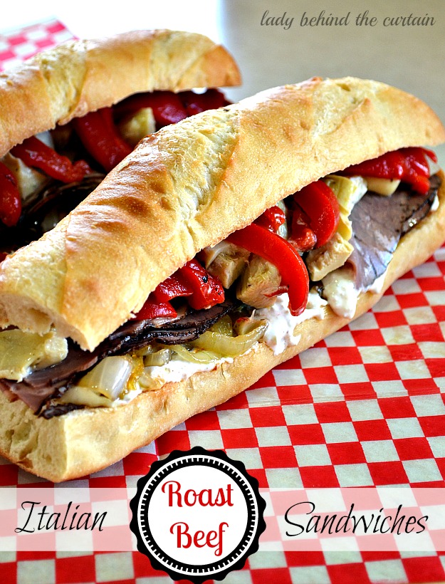 Italian Roast Beef Sandwiches - Lady Behind The Curtain