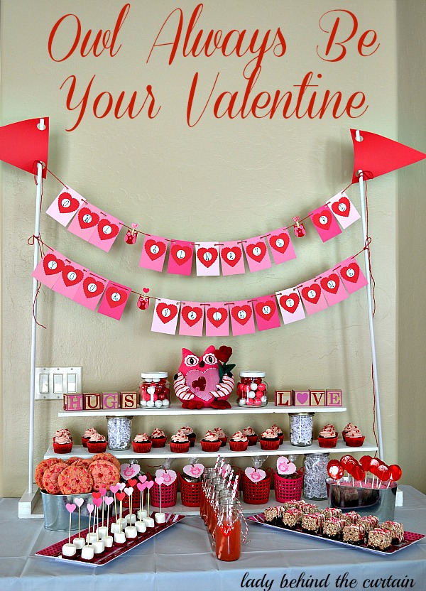 Lady-Behind-The-Curtain-Owl-Always-Be-Your-Valentine-Kids-Valentines-Day-Dessert-Table