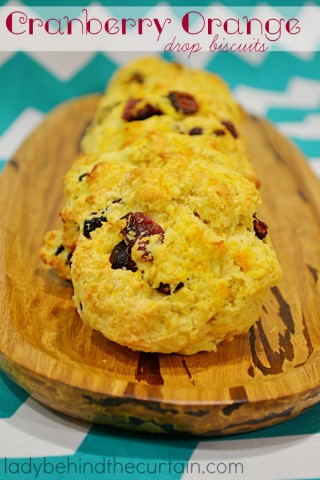 Cranberry Orange Drop Biscuits: Light and fluffy with a hint of orange.