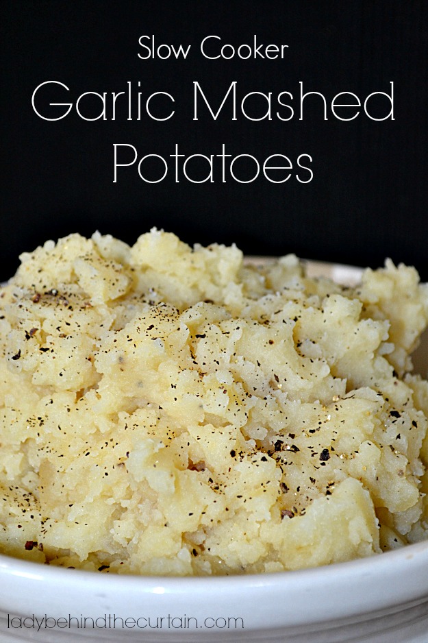 Slow-Cooker-Garlic-Mashed-Potatoes-Lady-Behind-The-Curtain1