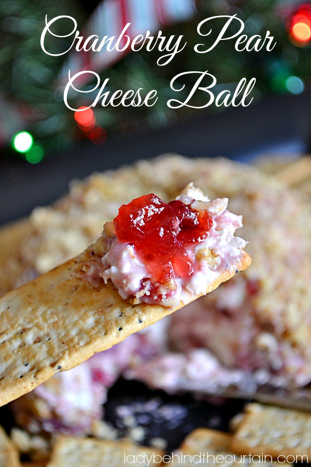 Cranberry Pear Cheese Ball - Lady Behind The Curtain
