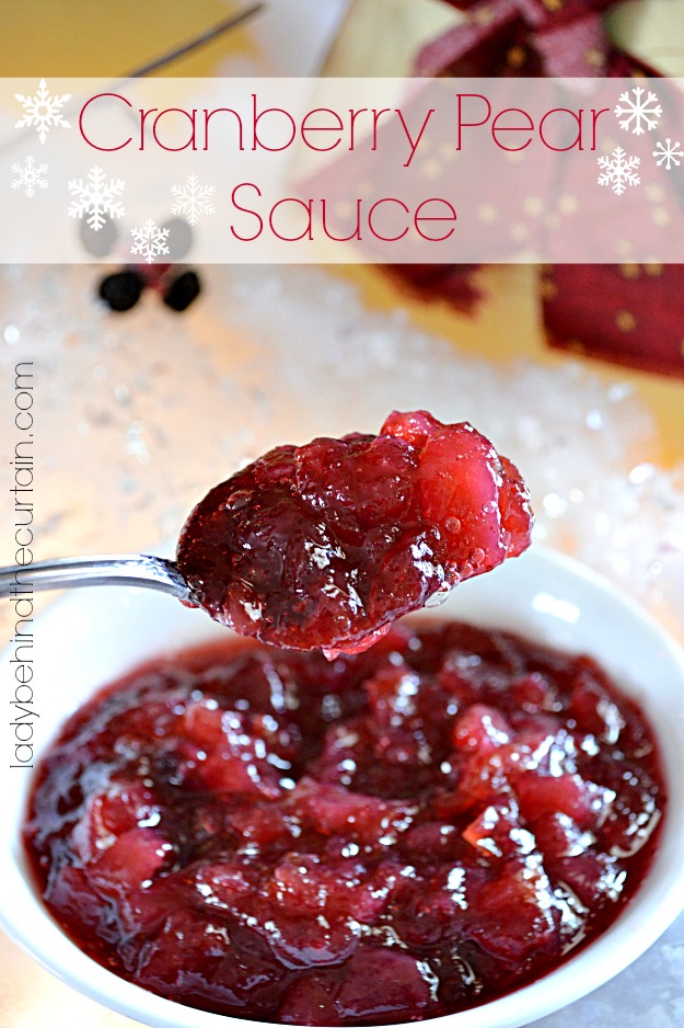 Cranberry Pear Sauce - Lady Behind The Curtain