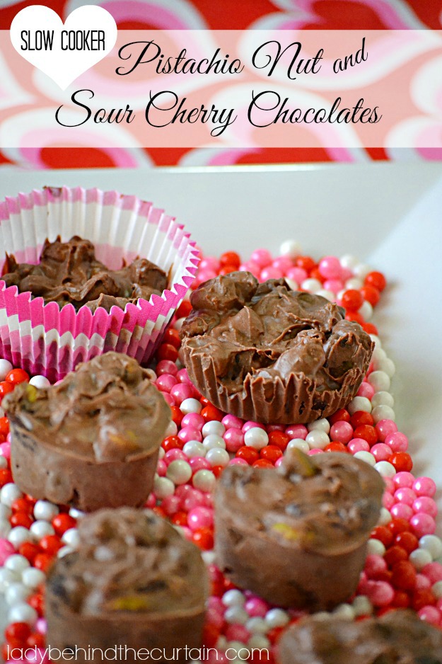 Slow Cooker Pistachio Nut and Sour Cherry Chocolates - Lady Behind The Curtain