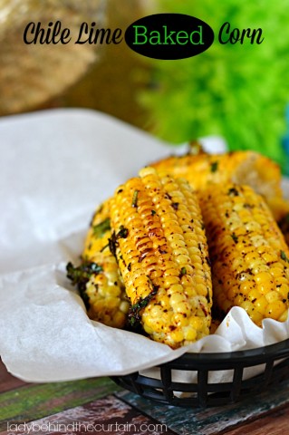 Chile Lime Baked Corn - Lady Behind The Curtain