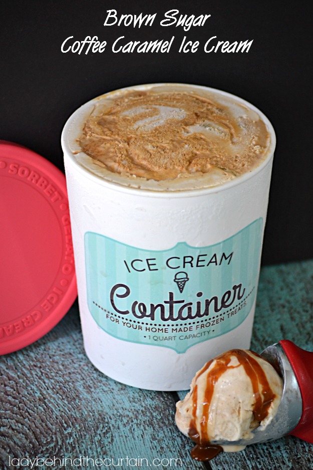 Brown Sugar Coffee Caramel Ice Cream - Lady Behind The Curtain