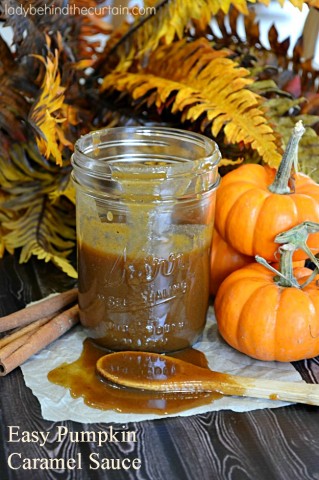 Easy Pumpkin Caramel Sauce - Lady Behind The Curtain