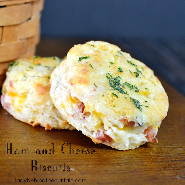 Ham and Cheese Biscuits - Lady Behind The Curtain