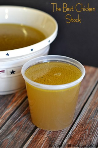 The Best Chicken Stock - Lady Behind The Curtain