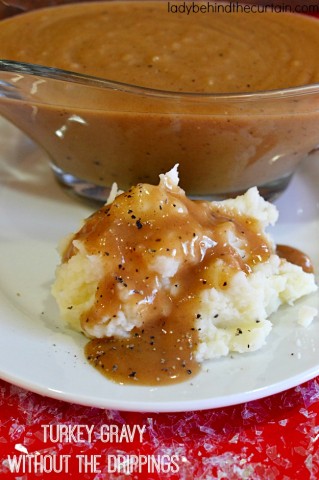 Turkey Gravy Without the Drippings - Lady Behind The Curtain