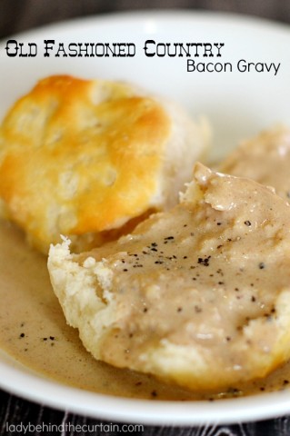 Old Fashioned Country Bacon Gravy - Lady Behind The Curtain