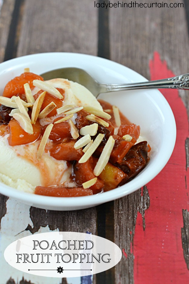 Poached Fruit Topping - Lady Behind The Curtain