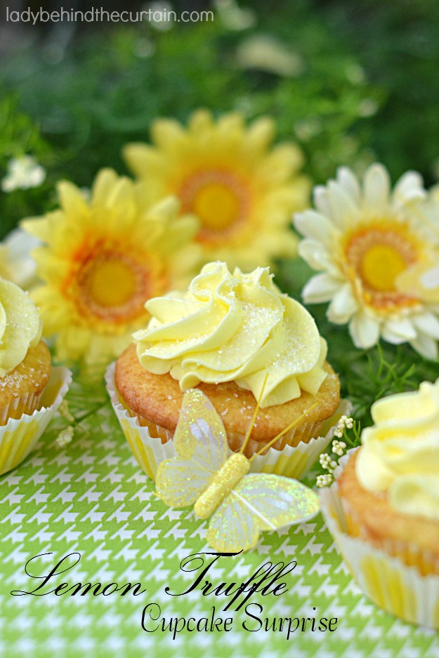 Lemon Truffle Cupcake Surprise - Lady Behind The Curtain