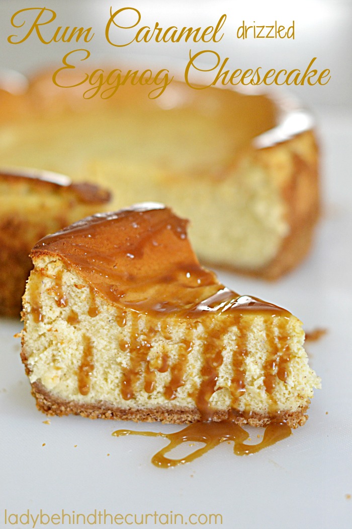 Rum Caramel Drizzled Eggnog Cheesecake | When two holiday favorites come together and make the most delicious dessert; that is elegant enough to grace any Christmas dessert table!