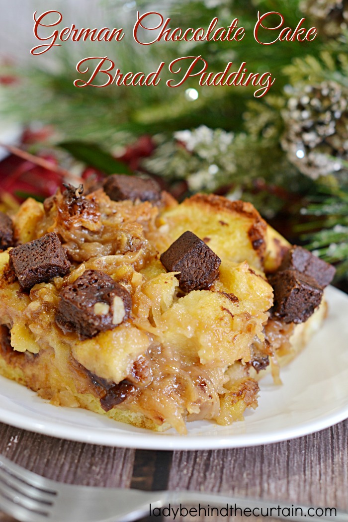 German Chocolate Cake Bread Pudding | A great excuse to have your favorite cake for breakfast! This bread pudding is filled with everything you love about German Chocolate Cake.