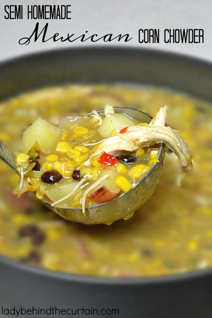 Semi Homemade Mexican Corn Chowder