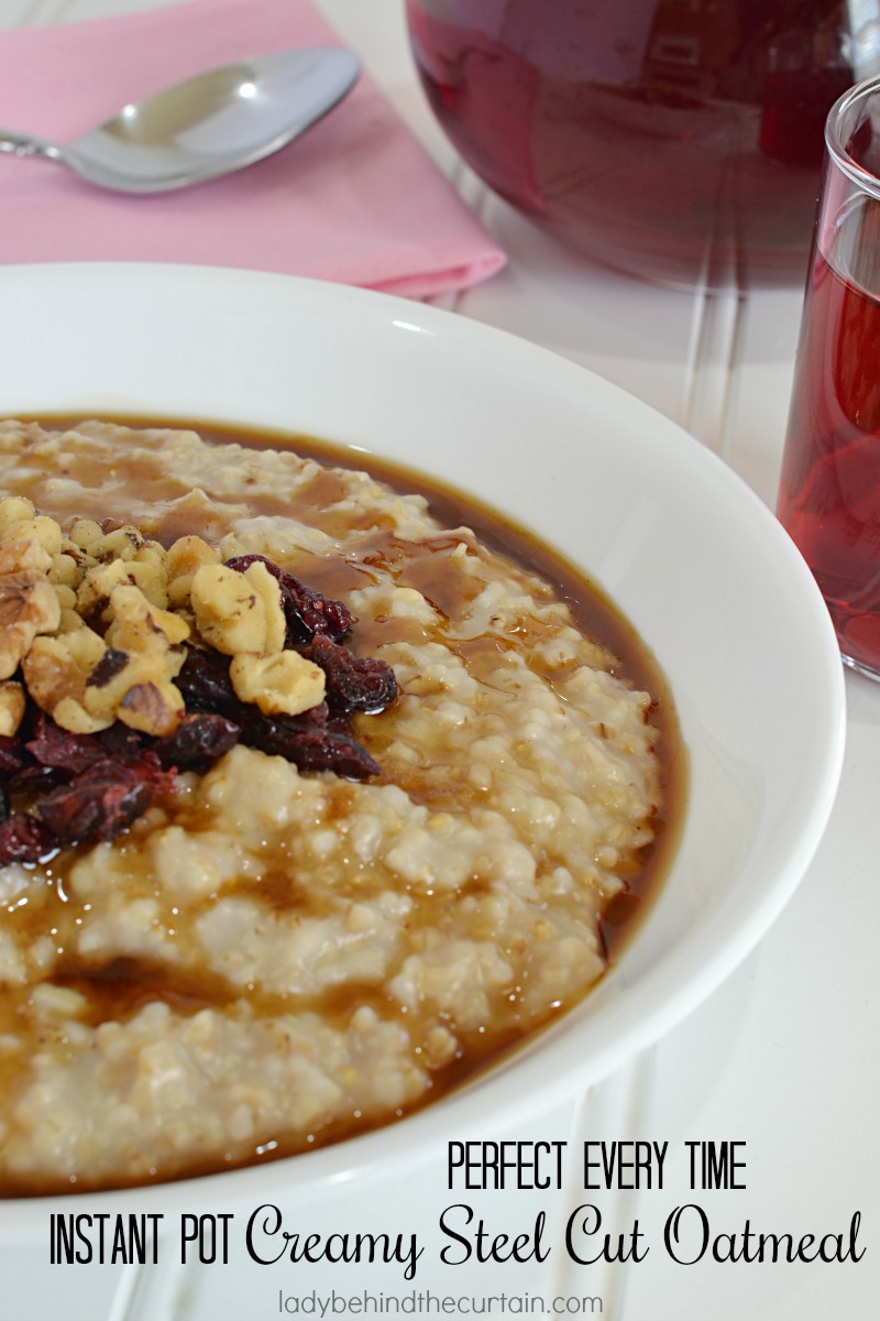 Perfect Every Time Instant Pot Creamy Steel Cut Oatmeal