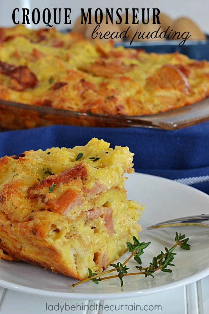 Croque Monsieur Bread Pudding