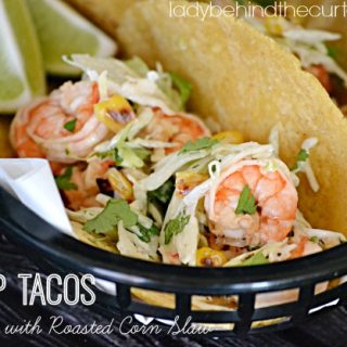 Shrimp Tacos with Roasted Corn Slaw