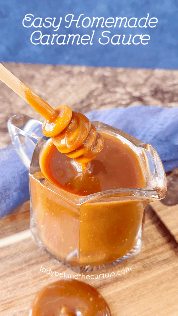 Easy to Make Homemade Caramel Sauce
